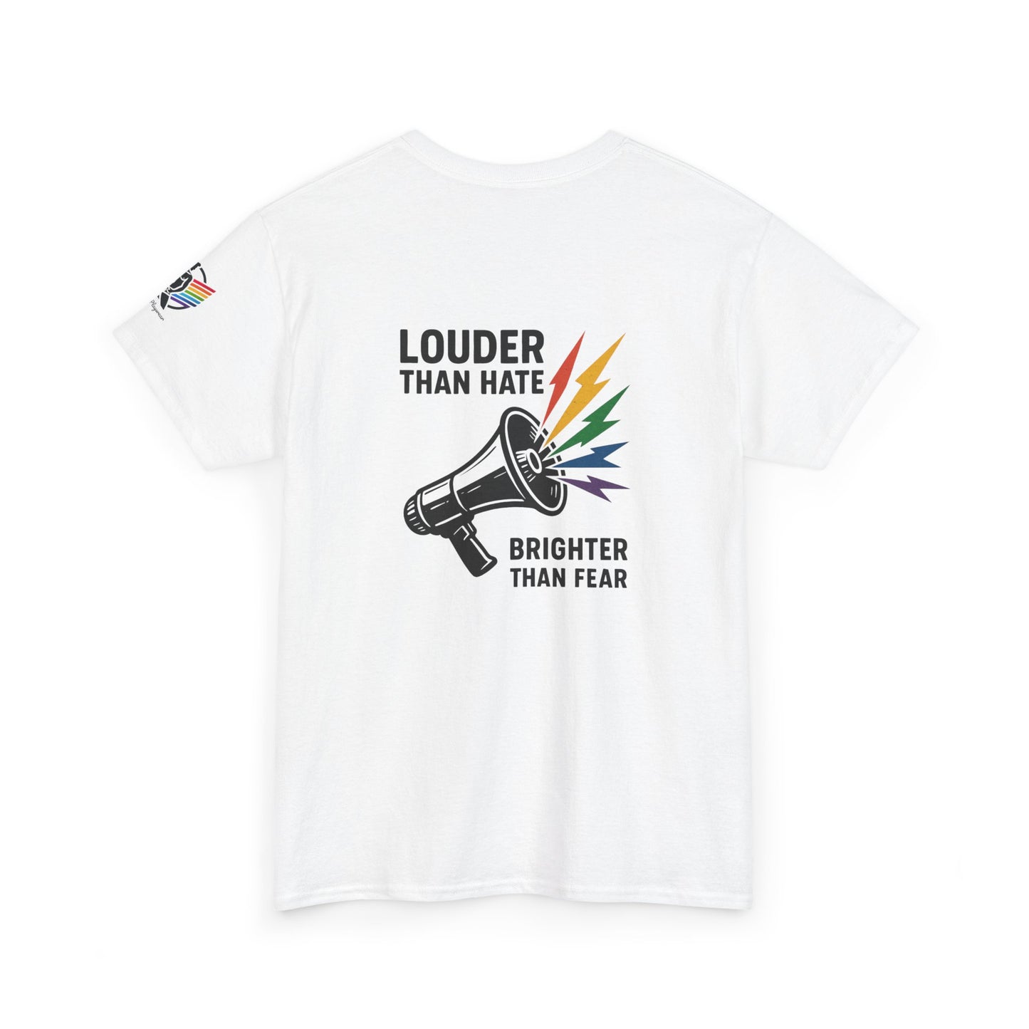 Louder Than Hate Tee for LGBTQ+ Pride