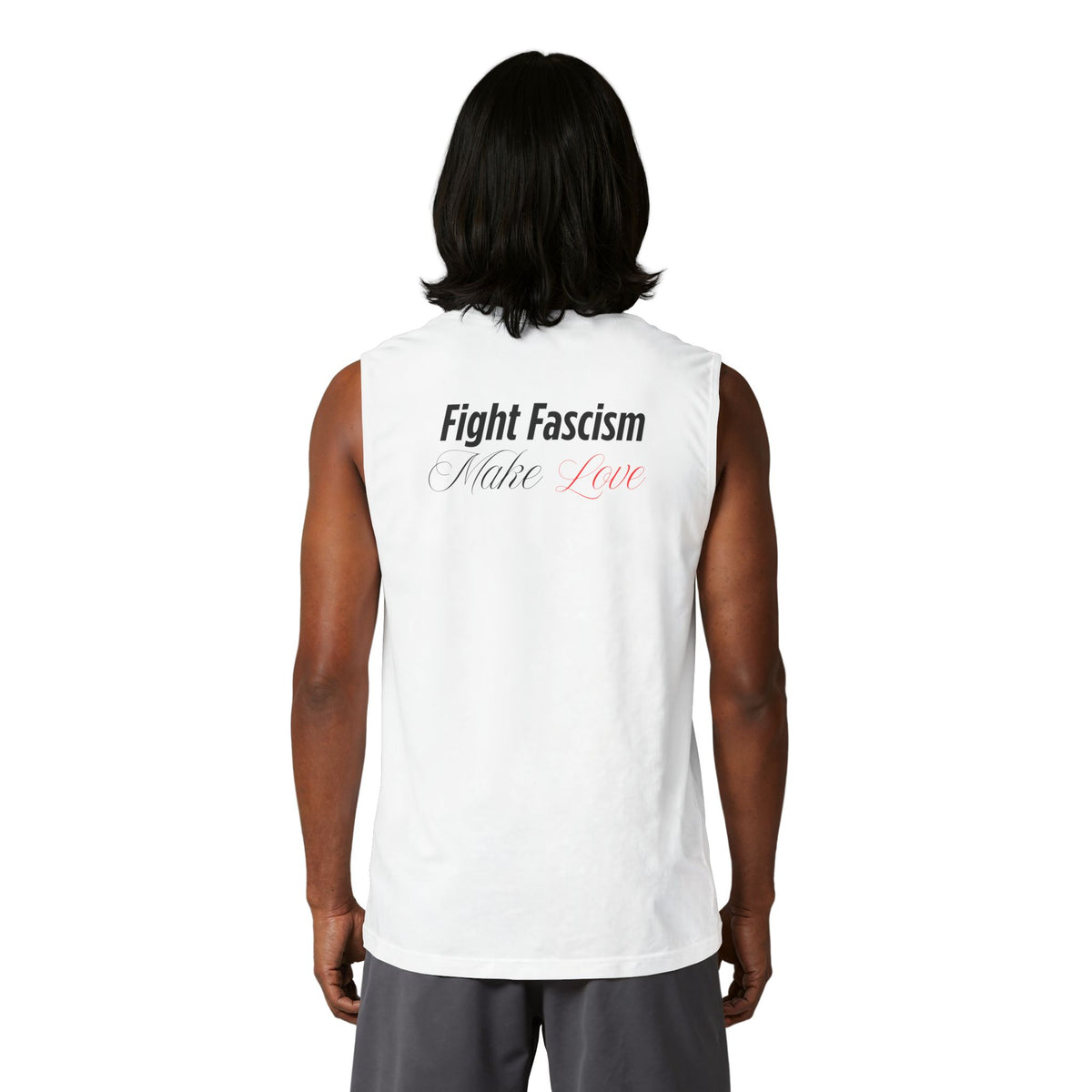 'Fight Fascism Make Love' - Muscle Tank
