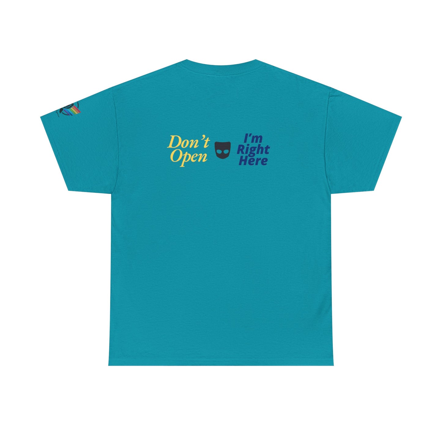 Don’t Open Grindr T-Shirt