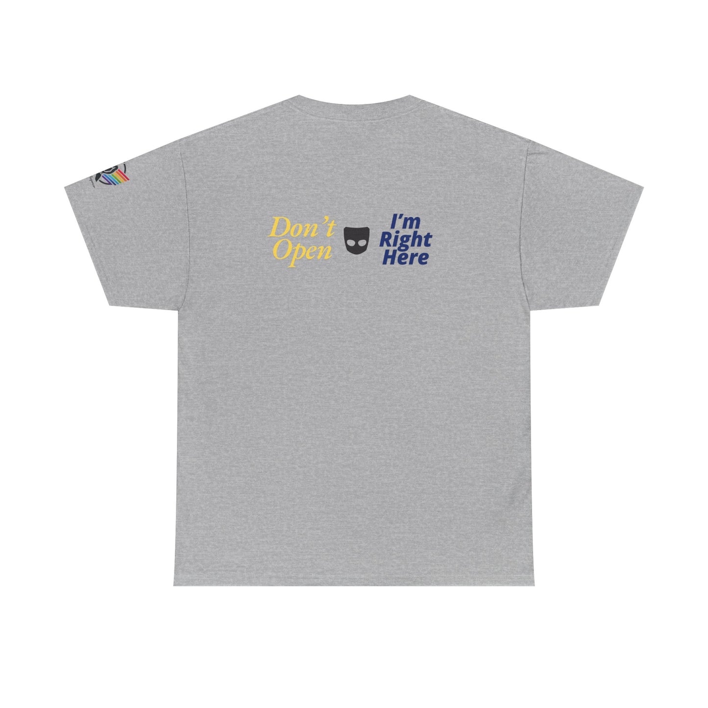 Don’t Open Grindr T-Shirt