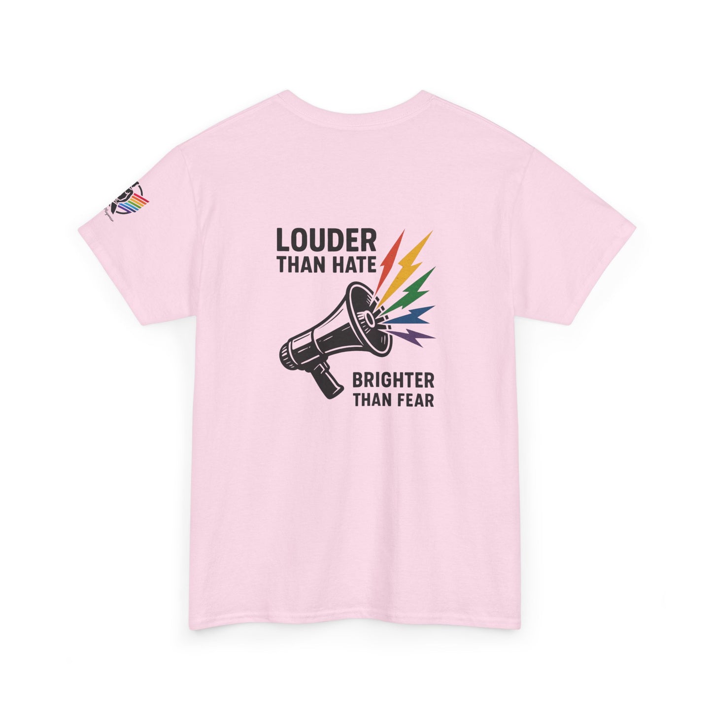 Louder Than Hate Tee for LGBTQ+ Pride