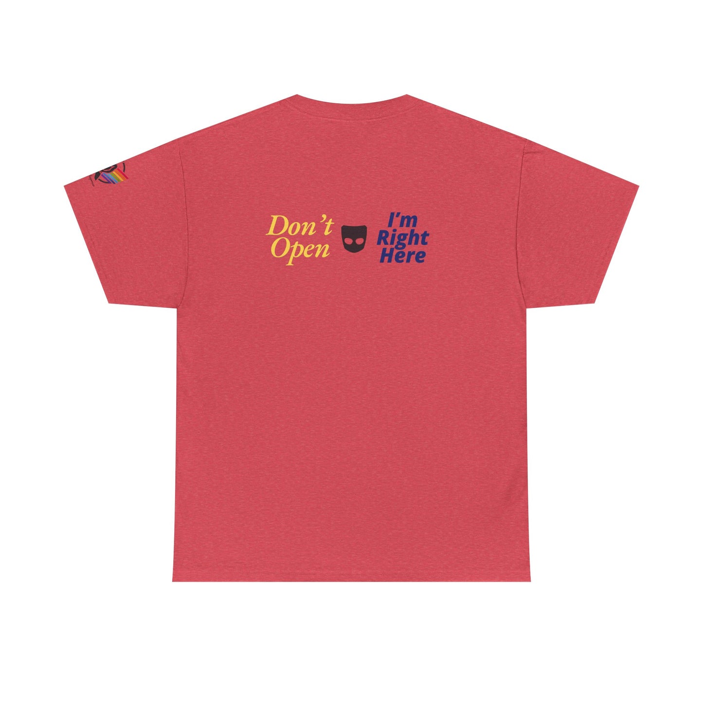 Don’t Open Grindr T-Shirt
