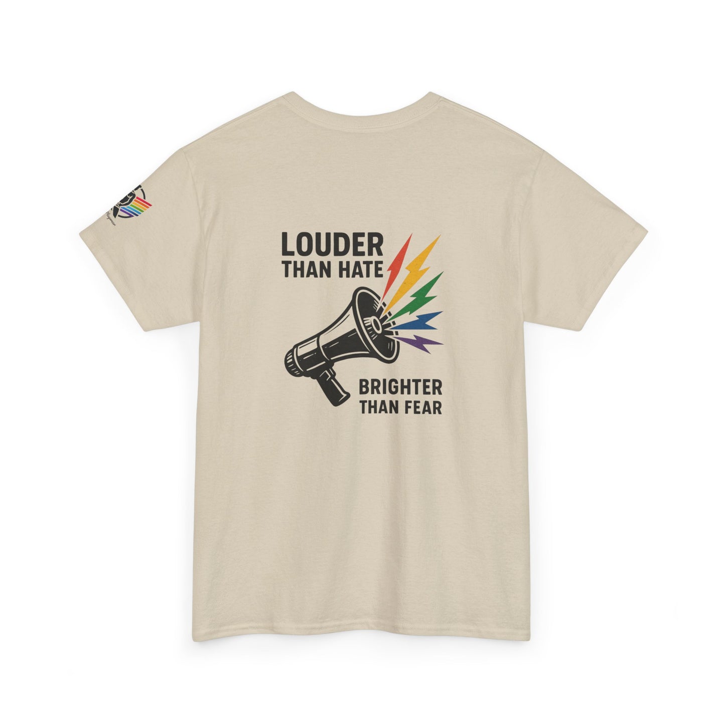 Louder Than Hate Tee for LGBTQ+ Pride