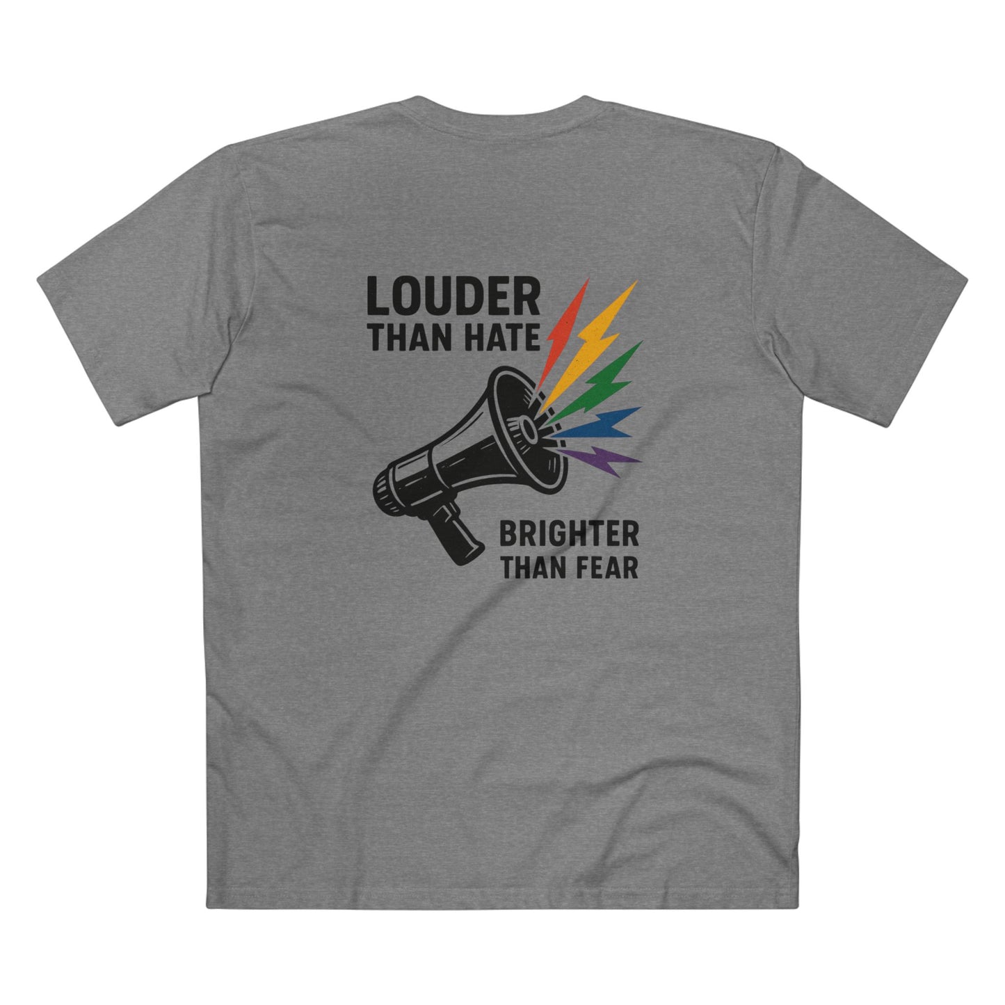 Louder Than Hate Tee for LGBTQ+ Pride