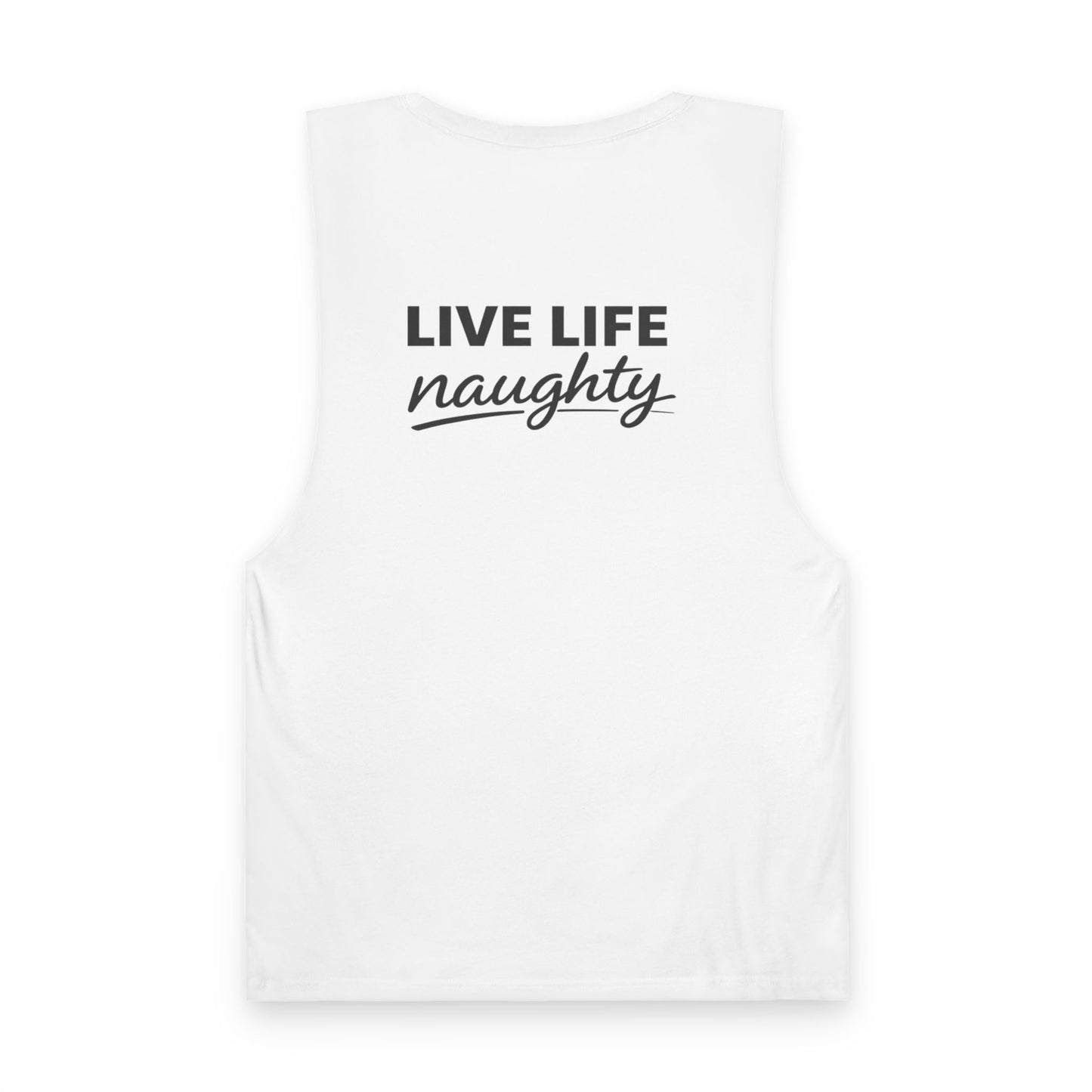 Live Life Naughty - Tank