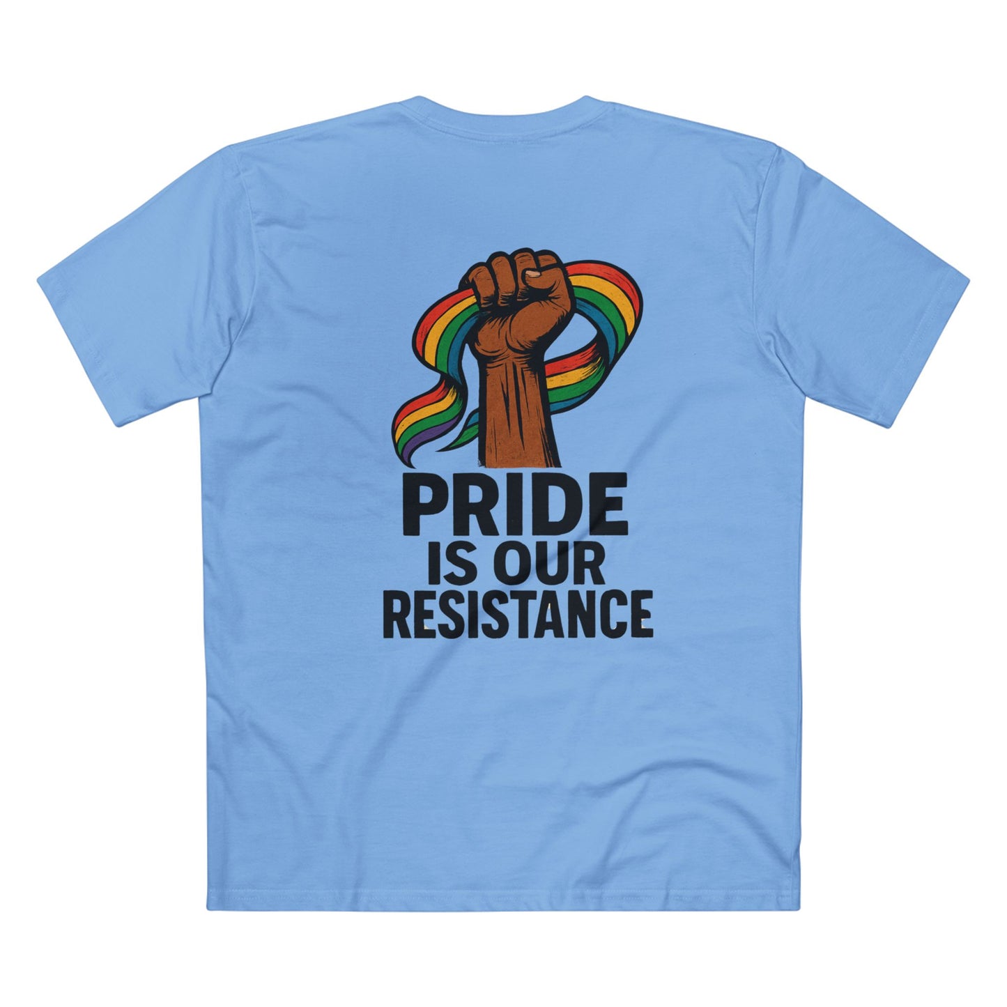 Pride is Our Resistance - Tee
